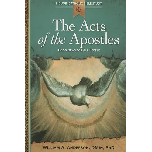 The Acts of the Apostles: Good News for All People - Paperback