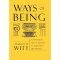 Ways of Being: Potentiality and Actuality in Aristotle's Metaphysics