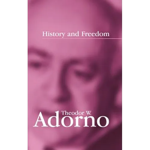 History and Freedom: Lectures 1964-1965 - Paperback