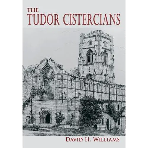 The Tudor Cistercians - Paperback