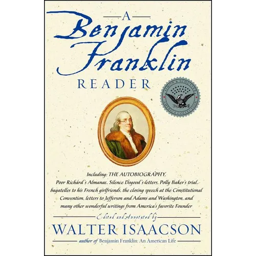 A Benjamin Franklin Reader - Paperback