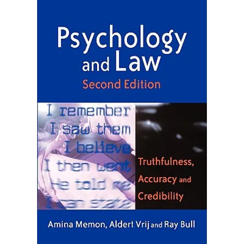 Psychology and Law: Truthfulness, Accuracy and Credibility - Paperback