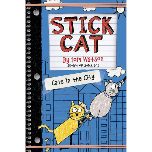 Stick Cat: Cats in the City - Hardcover