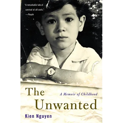 The Unwanted: A Memoir of Childhood - Paperback