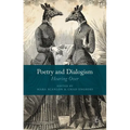 Poetry and Dialogism: Hearing Over