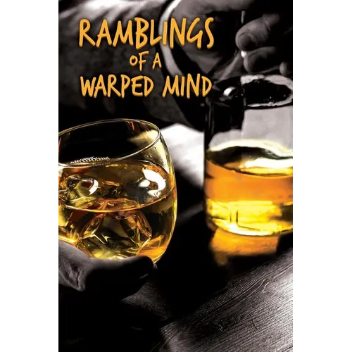 Ramblings of a Warped Mind