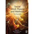 Social Work Theory and Methods: The Essentials