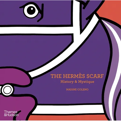 The Hermès Scarf: History & Mystique - Hardcover