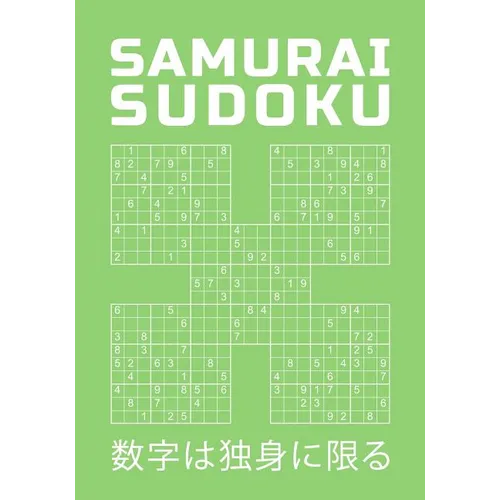 Samurai Sudoku: 750 Hard Puzzles Overlapping Into 150 Samurai Style Puzzle Book With Solutions At The Back Entertaining Game To Keep Your Brain Active - Paperback