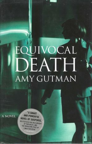 Equivocal Death: A Novel by Amy Gutman-Hardcover – January 1, 2001