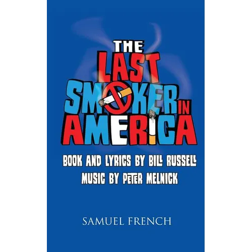 The Last Smoker in America - Paperback
