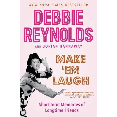 Make 'em Laugh: Short-Term Memories of Longtime Friends - Paperback