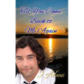 Til You Come Back to Me Again