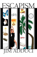Escapism by Jim Adduci -Paperback