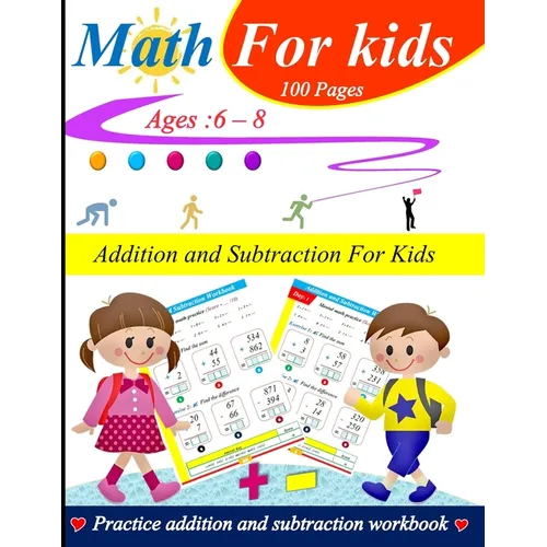Addition and subtraction for kids: 0 - 1000: 100 practice pages with answer key - Paperback