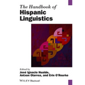 The Handbook of Hispanic Linguistics