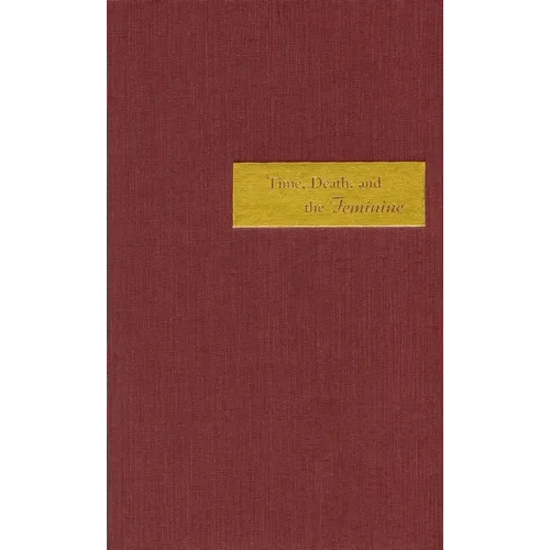 Time, Death, and the Feminine: Levinas with Heidegger - Paperback