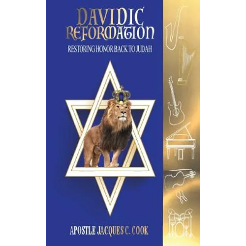 Davidic Reformation: Restoring Honor Back to Judah