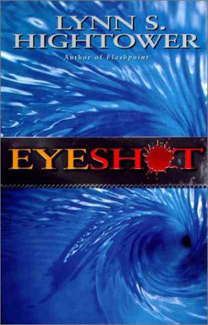 Eyeshot by Lynn S. Hightower-Hardcover – 1st Ed.,October 1, 1996. Signed Copy