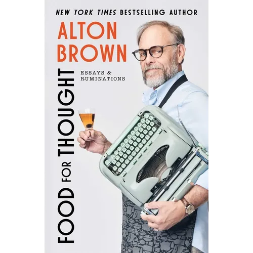 Food for Thought: Essays and Ruminations - Hardcover