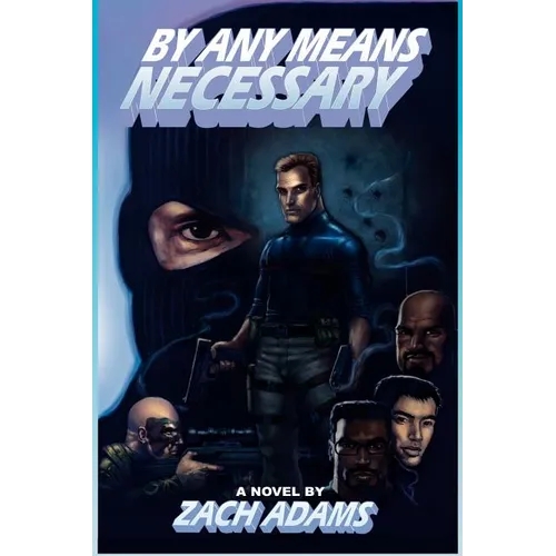 By Any Means Necessary - Paperback