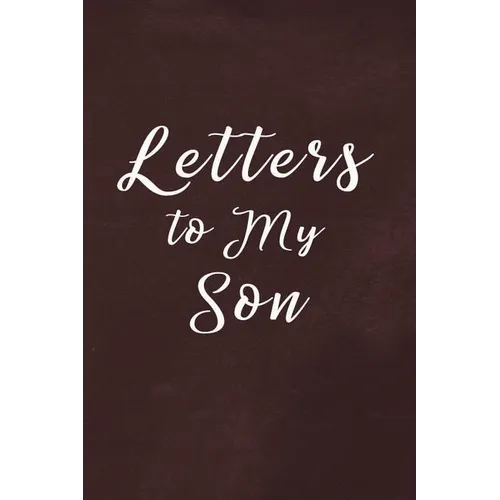 Letters to My Son Book: Write Now Read Later Letters from Mom or Dad - Chalk Texture Red - Paperback