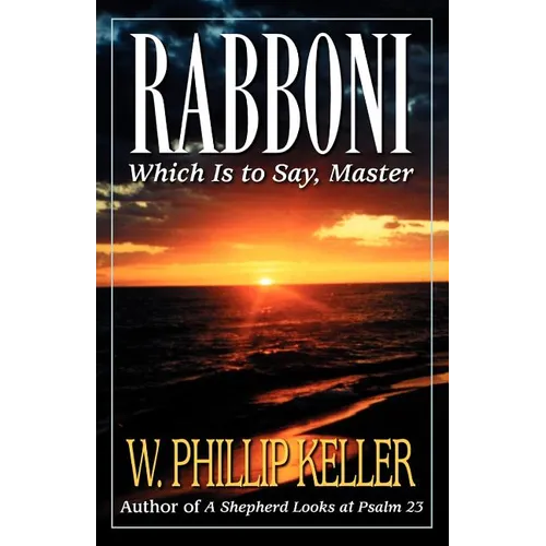 Rabboni: Which Is to Say, Master - Paperback