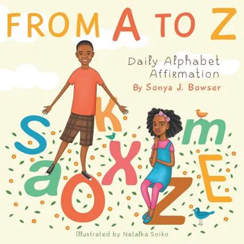 From A to Z: Daily Alphabet Affirmation Book - Paperback
