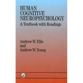Human Cognitive Neuropsychology: A Textbook with Readings