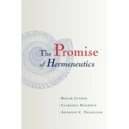 The Promise of Hermeneutics - Paperback