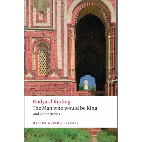 The Man Who Would Be King and Other Stories - Paperback