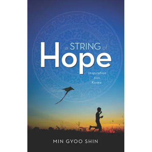 A String of Hope: Inspiration from Korea - Paperback