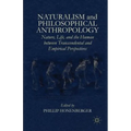 Naturalism and Philosophical Anthropology: Nature, Life, and the Human Between Transcendental and Empirical Perspectives