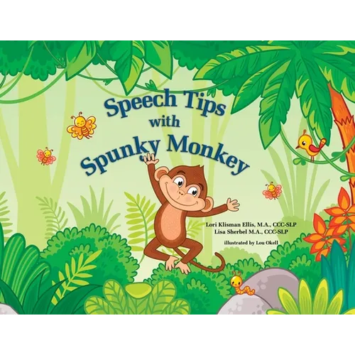 Speech Tips with Spunky Monkey - Paperback
