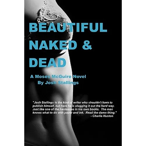 Beautiful, Naked & Dead