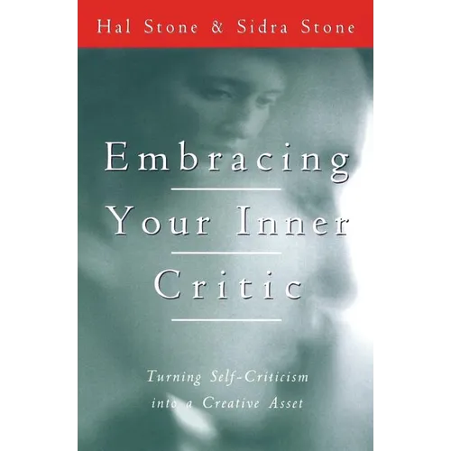 Embracing Your Inner Critic: Turning Self-Criticism Into a Creative Asset