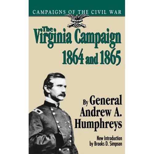 The Virginia Campaign, 1864 and 1865 - Paperback