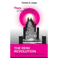 There is a Way: The Reiki Revolution