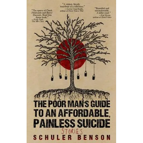 The Poor Man's Guide to an Affordable, Painless Suicide: Stories - Paperback