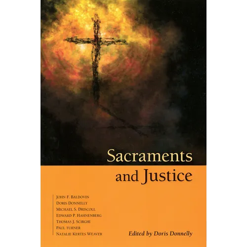 Sacraments and Justice - Paperback