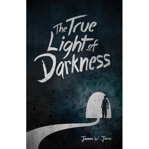The True Light Of Darkness - Paperback