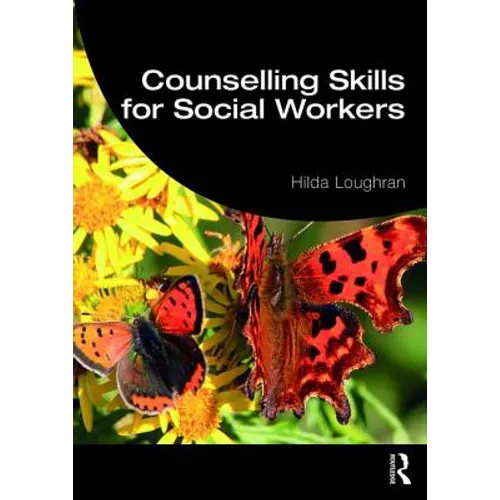 Counselling Skills for Social Workers