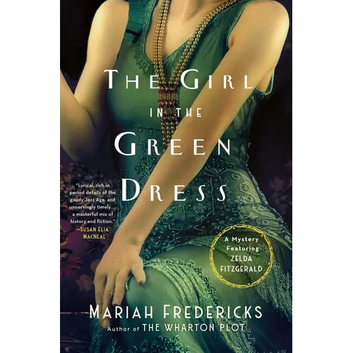 The Girl in the Green Dress: A Mystery Featuring Zelda Fitzgerald - Hardcover