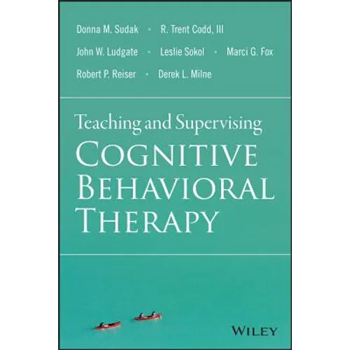 Teaching and Supervising Cognitive Behavioral Therapy