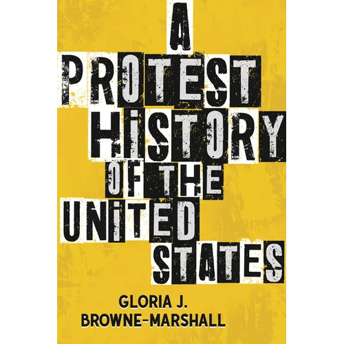 A Protest History of the United States - Hardcover