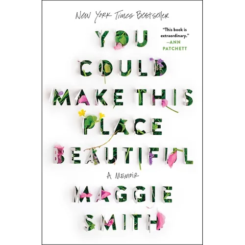 You Could Make This Place Beautiful: A Memoir - Paperback