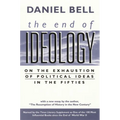 The End of Ideology: On the Exhaustion of Political Ideas in the Fifties, with the Resumption of History in the New Century