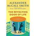 The Revolving Door of Life: 44 Scotland Street Series (10)
