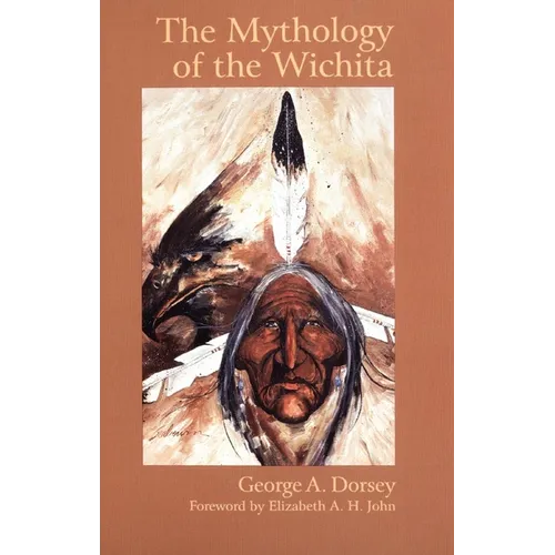 The Mythology of the Wichita - Paperback