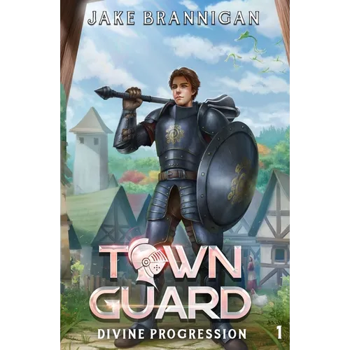Town Guard: A LitRPG Adventure - Paperback